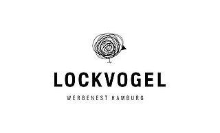 LOCKVOGEL – Werbenest Hamburg